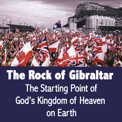 Gibraltar, The Rock of Defence, The Fortress of The Rock, The Night Visitant, Christ, Prince Michael