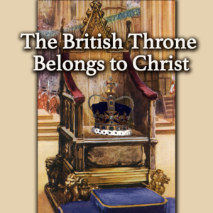 Throne of David, British Throne, Israelite Throne, Coronation Stone, Coronation Chair, Crown, Christ is King, Lord of lords