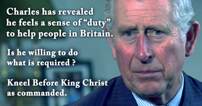 Charles, British Throne, Charles duty to help the country, Great Britain. Requirement, kneel before King Christ.