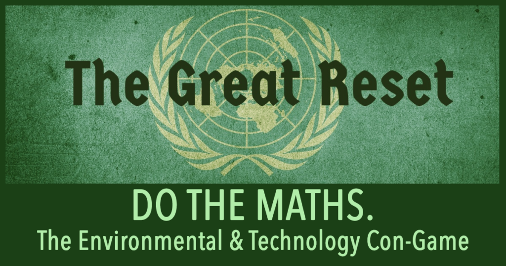 The Great Reset, WEF, clean, green, energy, techonology, environment, con-game